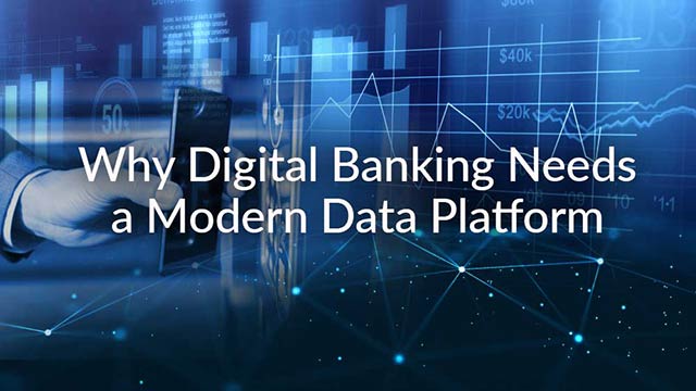 Why Digital Banking Needs a Modern Data Platform | Aerospike